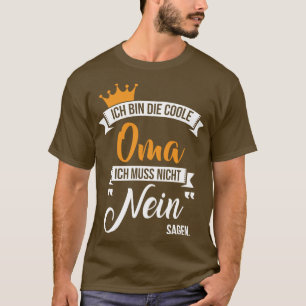 Ich bin die coole oma 1 T-Shirt