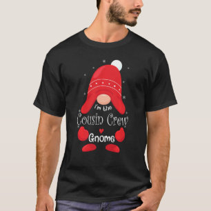 Ich bin die Cousin Crew Gnome Familie Matching Gro T-Shirt