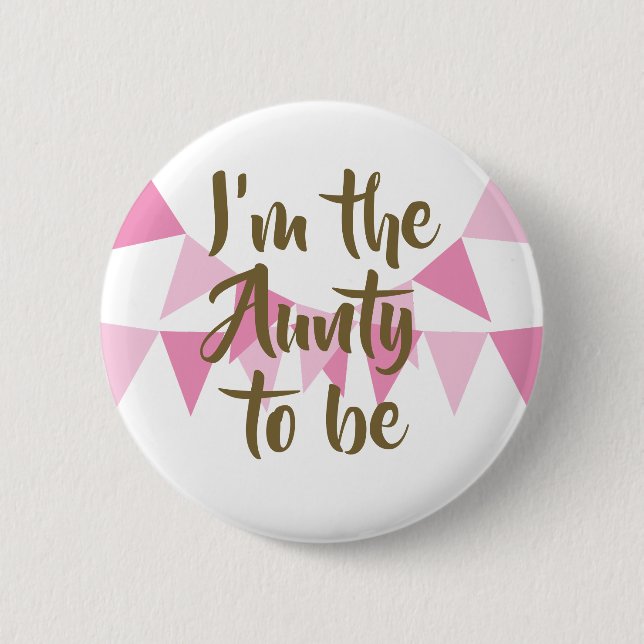 Ich bin die, die rosa Jägerdusche / Sprinkle werde Button (Vorderseite)