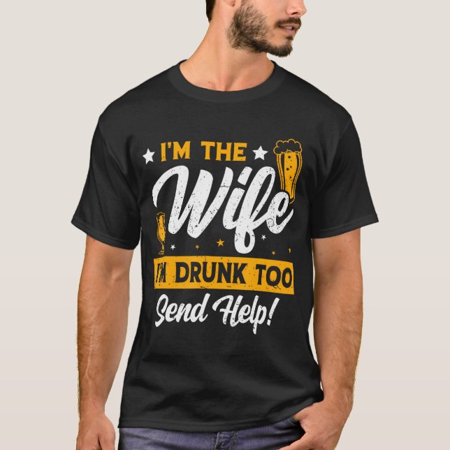 Ich bin die Ehefrau, dass ich Betrunken bin, Paare T-Shirt (Vorderseite)