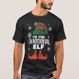 Ich bin die Emotionale Elf Weihnachtselfen Familie T-Shirt
