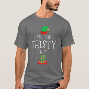 Ich bin die "Feisty Elf Christmas Matching Family T-Shirt