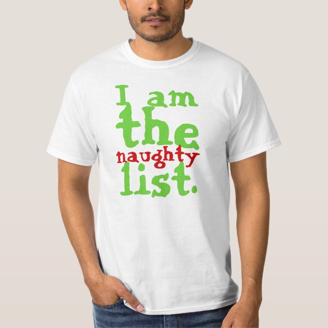 Ich bin die freche Liste T-Shirt (Vorderseite)