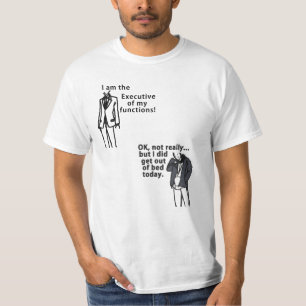 Ich bin die Führungskraft meiner Funktionen! Sorta T-Shirt