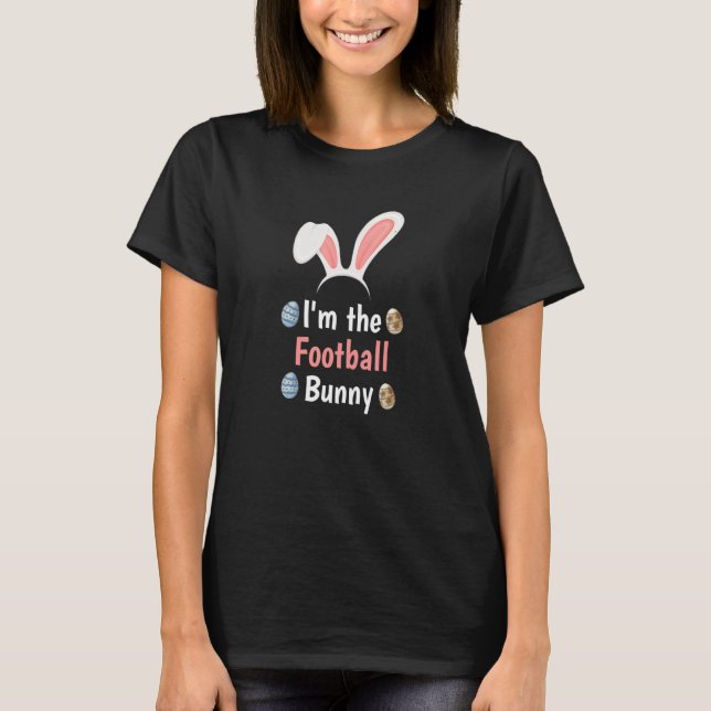 Ich bin die Fußball-Bunny Osterfest Osternmutter T-Shirt (Vorderseite)