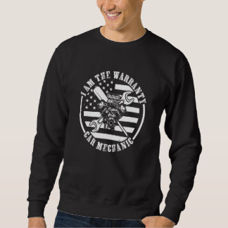 Ich bin die Garantie für den Automechaniker eines Sweatshirt