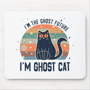 ICH BIN DIE GHOST ZUKUNFT, GHOST KATZE MOUSEPAD