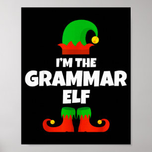 Ich bin die Grammatik-Elfen-Familien-Pyjama-Weihna Poster