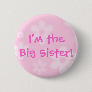 Ich bin die große Schwester! Knopf Button