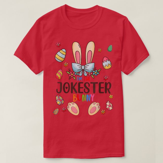 Ich bin die Jokester Bunny Oaster Day Matching Fam T-Shirt (Design vorne)