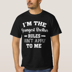 Ich bin die jüngste Bruderregel, die für mich ni T-Shirt