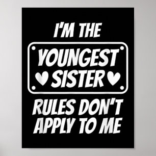 Ich bin die jüngste Schwester, Regeln gelten nicht Poster