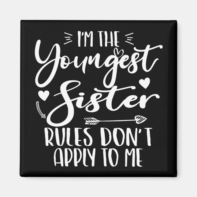 Ich bin die jüngste Schwester Sarcasm Lover, Niedl Magnet (Vorne)
