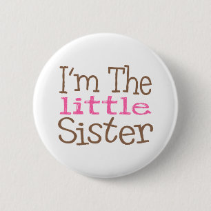 Ich bin die kleine Schwester (Rosa) Button