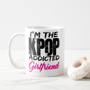 Ich bin die KPOP abhängig Freundin - verbinden Sie Kaffeetasse