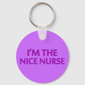 Ich bin die Krankenschwester von Nizza Schlüsselanhänger