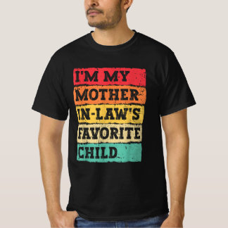 Ich bin die Lieblingsschauspielerin meiner Schwieg T-Shirt