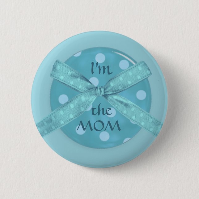 "Ich bin die Mama " Button (Vorderseite)