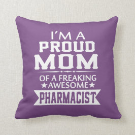 Ich bin die MAMA DES STOLZEN APOTHEKERS Kissen