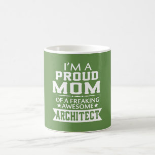 Ich bin die MAMA DES STOLZEN ARCHITEKTEN Kaffeetasse