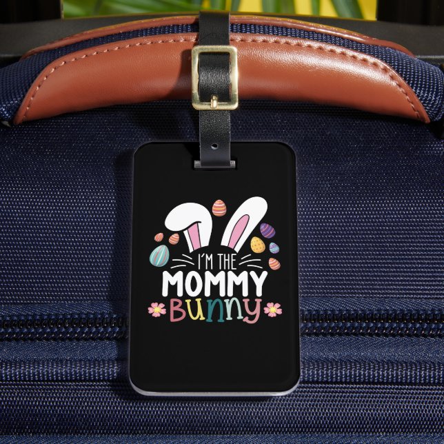 Ich bin die Mama Mama Bunny Oaster Familie Matchin Gepäckanhänger (Vorderseite Insitu 2)