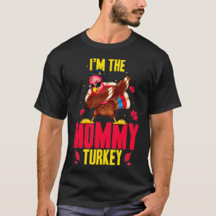 Ich bin die Mummy Turkey passende Familie Thanksgi T-Shirt
