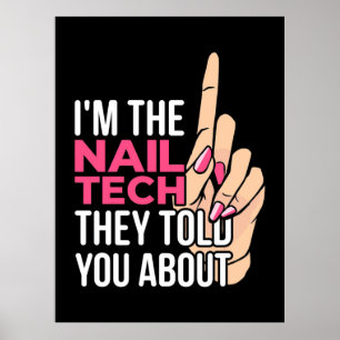 Ich bin die Nageltechnik Poster