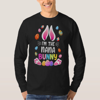 Ich bin die Nana Bunny Familie, die Style Bunny Ea T-Shirt