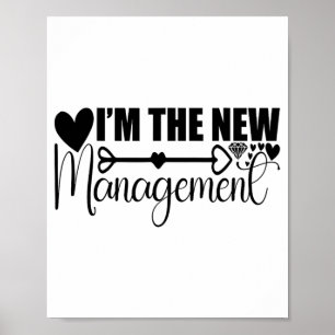Ich bin die neue Management-Funny frisch Verheirat Poster