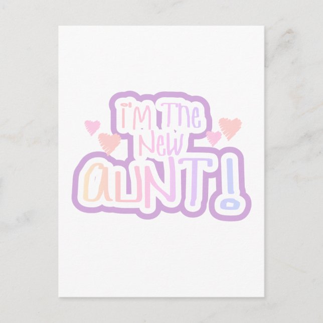 Ich bin die neue Tante - Pink-Schatten Postkarte (Vorderseite)