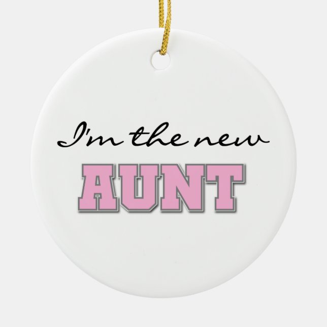 Ich bin die neue Tante Tshirts und Geschenke Keramik Ornament (Vorne)
