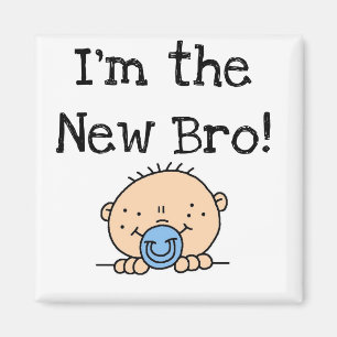 Ich bin die neuen Bro T-Shirts und die Geschenke Magnet