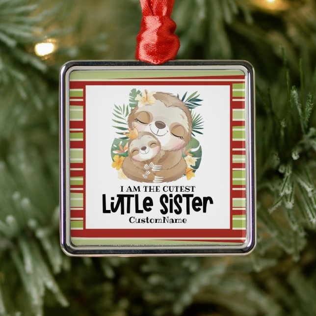 Ich bin die Niedlichste kleine Schwester Niedliche Ornament Aus Metall (Baum)