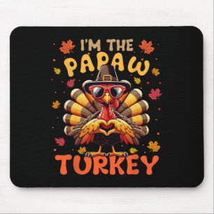 Ich bin die Papaw Türkei Matching 2024 Familie Tha Mousepad