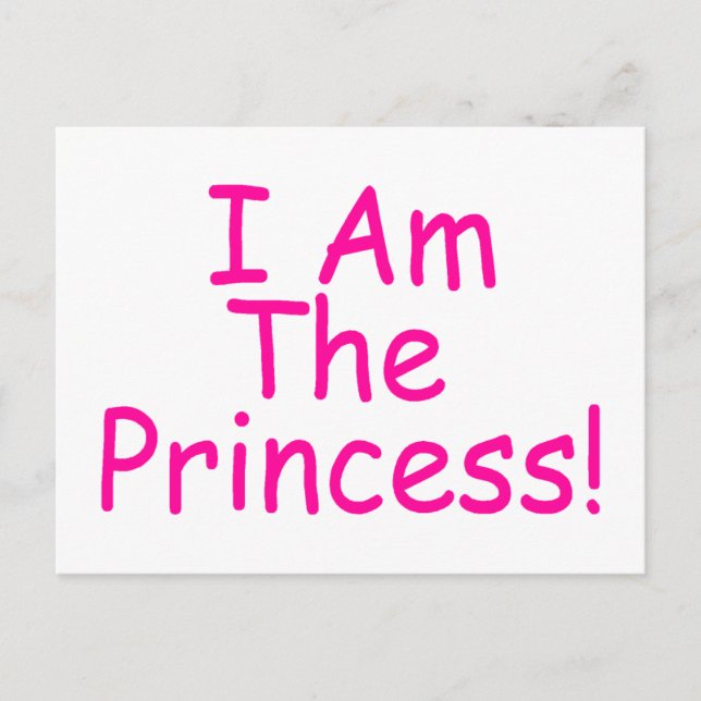 Ich bin die Prinzessin Postkarte (Vorderseite)