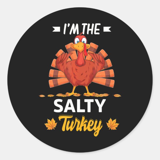 Ich bin die salty Türkei glücklich dankend dankbar Runder Aufkleber (Vorderseite)