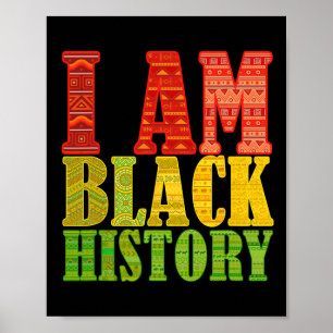 Ich bin die schwarze Geschichte starke afrikanisch Poster