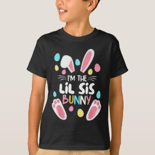 Ich bin die Schwester Bunny Lil Sis Matching Famil T-Shirt