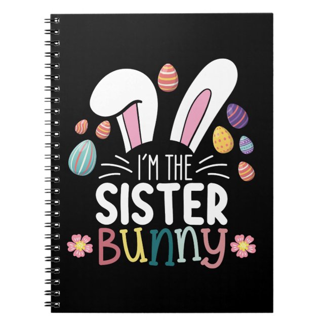 Ich bin die Schwester Bunny Osterfamilie, die pass Notizblock (Vorderseite)