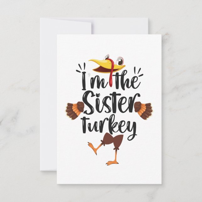 Ich bin die Schwester Turkey Funny Erntedank Famil RSVP Karte (Vorderseite)