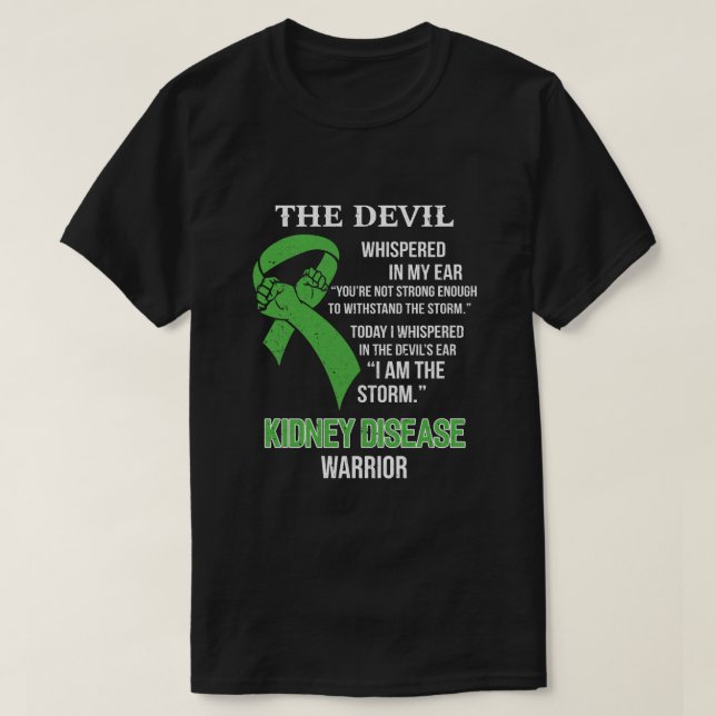 Ich bin die Storm Support Nierenerkrankung Bewusst T-Shirt (Design vorne)