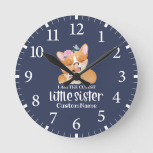 Ich bin die süßeste kleine Schwester süße Corgi Hu Runde Wanduhr