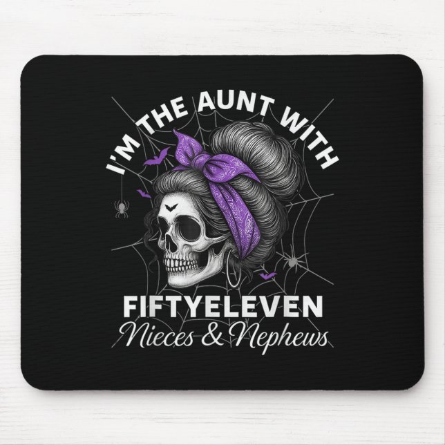 Ich bin die Tante mit fünfelf Nichten Nephews Hall Mousepad (Vorne)