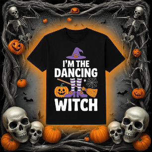 Ich bin die tanzende Hexe   Halloween Party Spaß T-Shirt