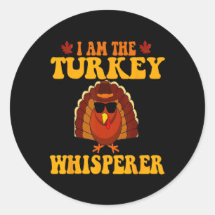 Ich bin die Türkei Whisperer Türkei jagen lange al Runder Aufkleber