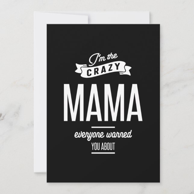 Ich bin die verrückte Mama, von der Sie alle gewar Dankeskarte (Vorderseite)