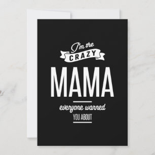 Ich bin die verrückte Mama, von der Sie alle gewar Dankeskarte