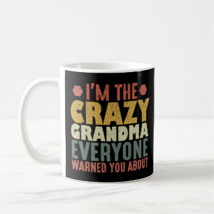Ich bin die verrückte Oma, von der dich alle gewar Kaffeetasse