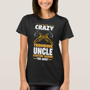 Ich bin die verrückten Posaunenknochen-Posaunen T-Shirt