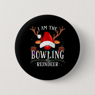 Ich bin die Weihnachtsfamilie Bowling Rentier Button